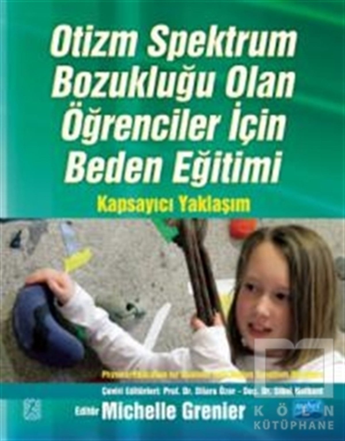 Michelle GrenierDiğerOtizm Spektrum Bozukluğu Olan Öğrenciler İçin Beden Eğitimi