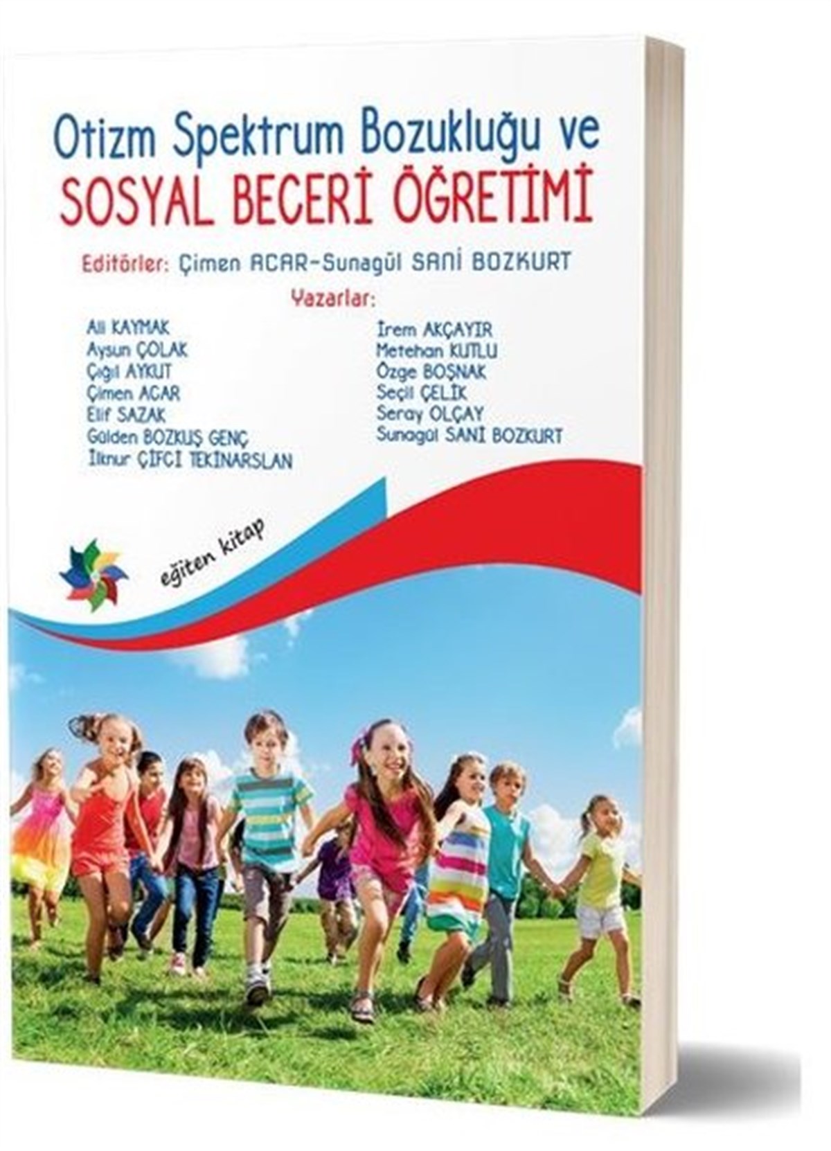 KolektifEğitimOtizm Spektrum Bozukluğu ve Sosyal Beceri Öğretimi