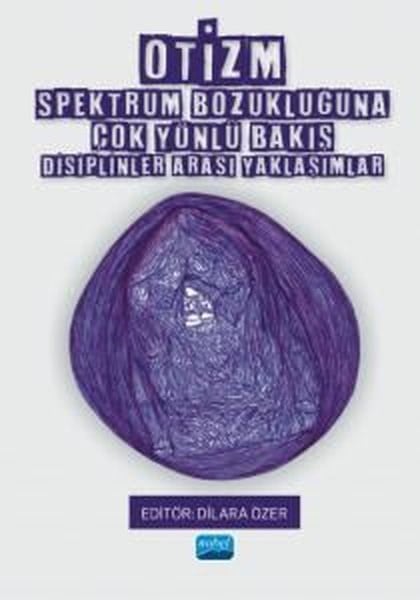 KolektifAile - ÇocukOtizm Spektrum Bozukluğuna Çok Yönlü Bakış - Disiplinler Arası Yaklaşımlar