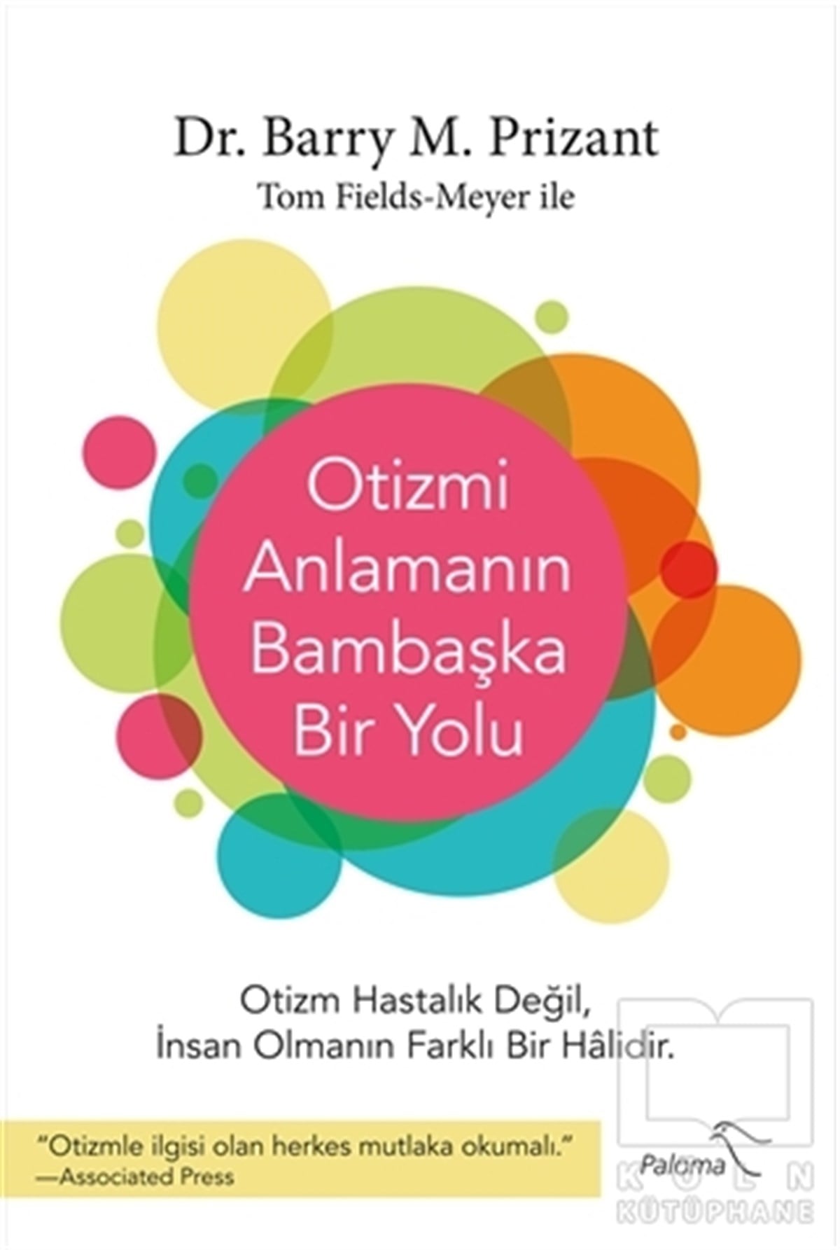 Barry M. PrizantDiğerOtizmi Anlamanın Bambaşka Bir Yolu