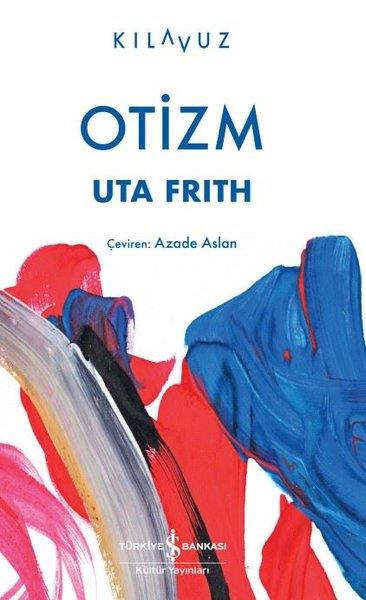 Uta FrithAile - ÇocukOtizm