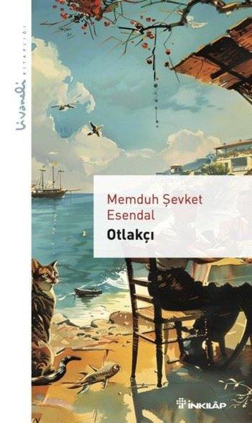 Memduh Şevket EsendalTürk KlasikOtlakçı - Livaneli Kitaplığı