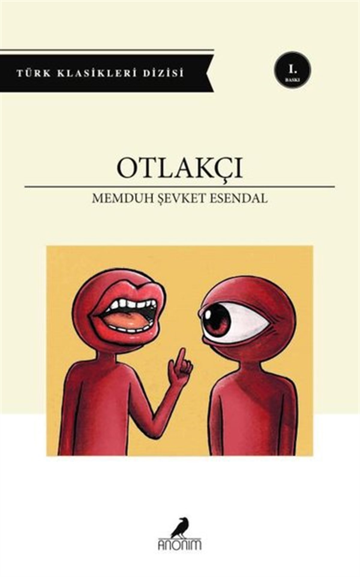 Memduh Şevket EsandalTürk KlasikOtlakçı - Türk Klasikleri Dizisi