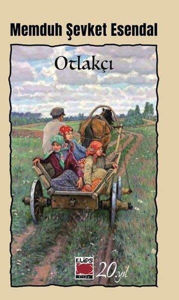 Memduh Şevket EsendalTürk RomaniOtlakçı