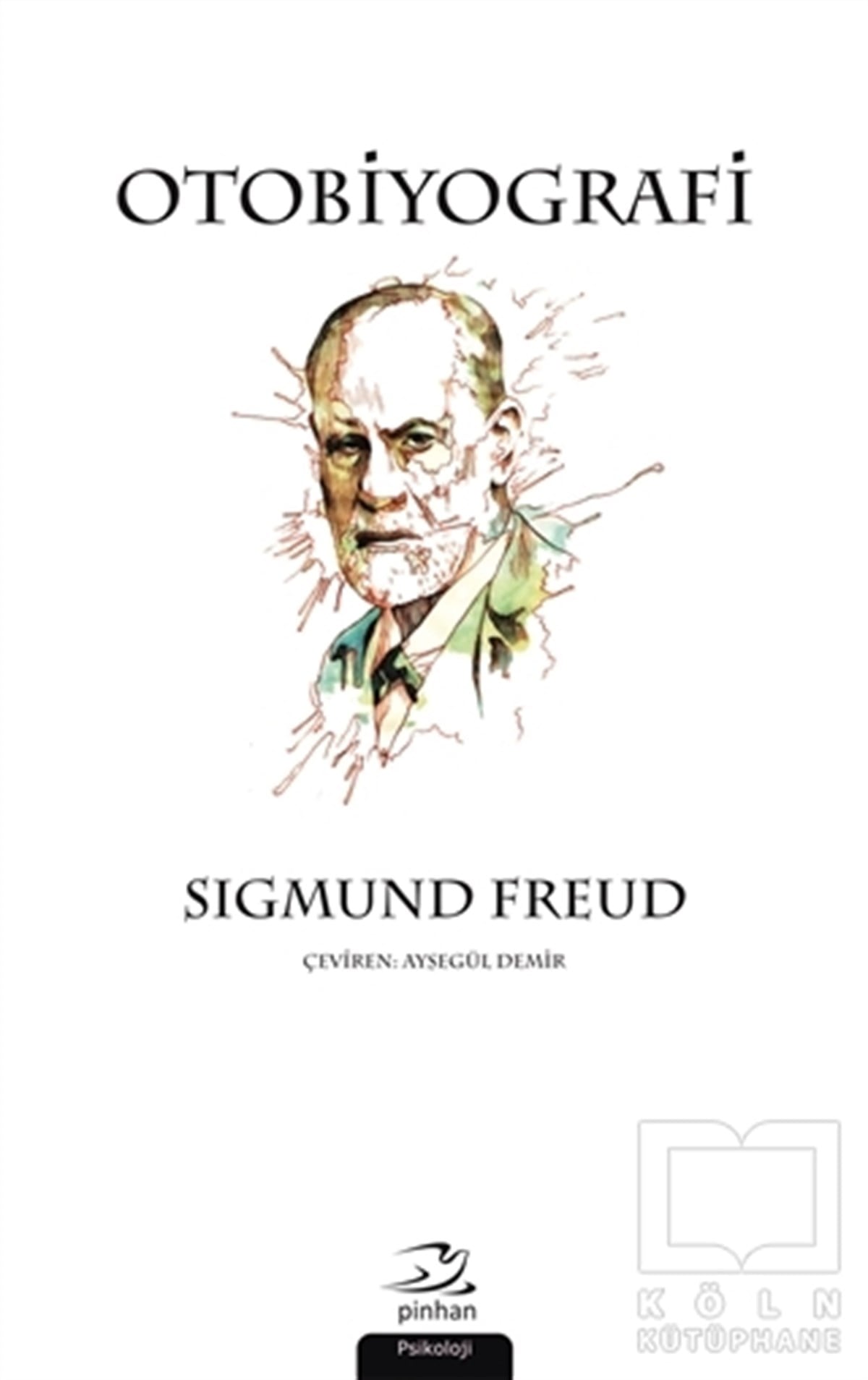 Sigmund FreudEkoller ve YaklaşımlarOtobiyografi - Sigmund Freud
