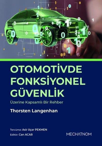 Thorsten LangenhanDigerOtomotivde Fonksiyonel Güvenlik Üzerine Kapsamlı Bir Rehber
