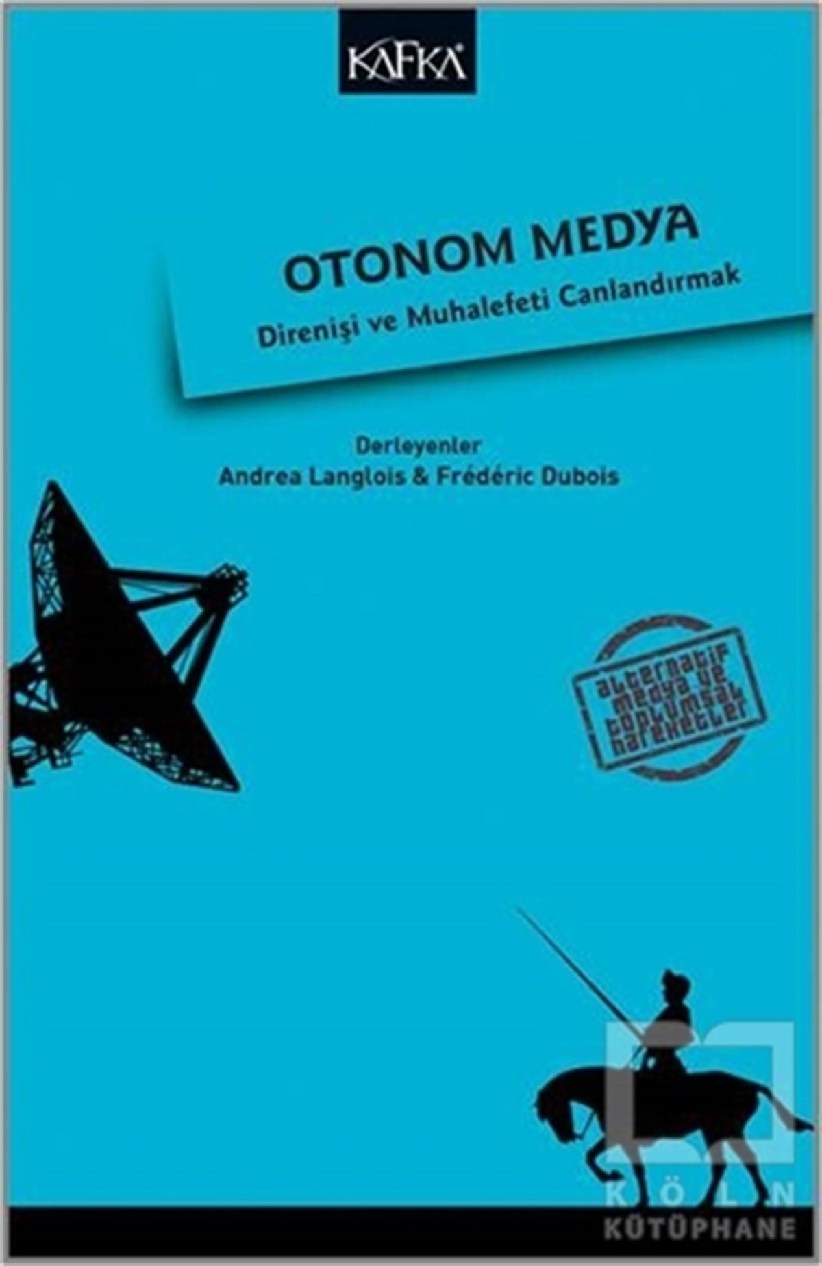 Andrea LangloisAraştırma-İnceleme-ReferansOtonom Medya