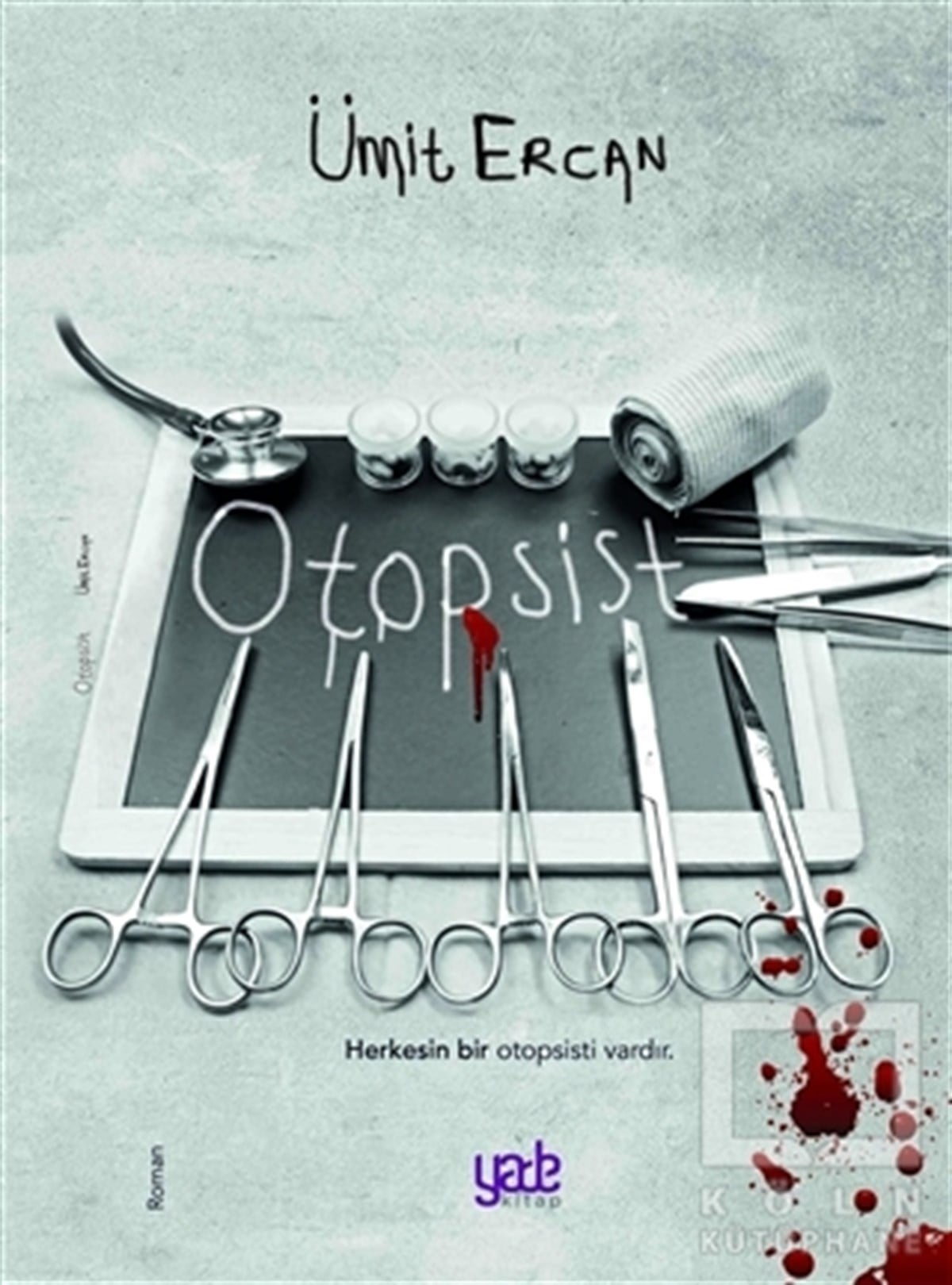 Ümit ErcanAnlatıOtopsist