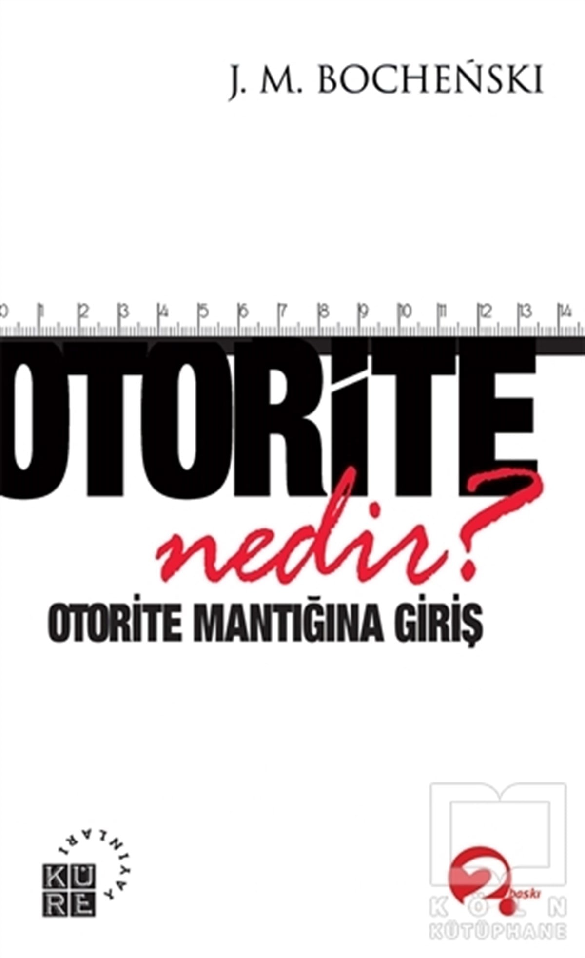 J. M. BochenskiDüşünceOtorite Nedir?