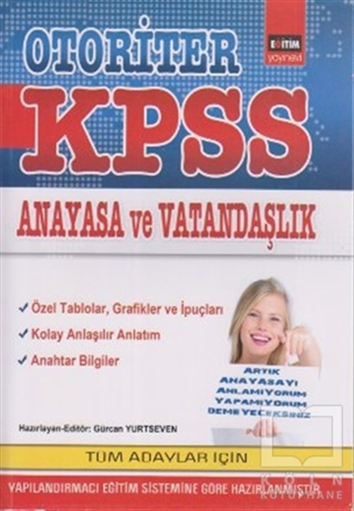 Gürcan YurtsevenSınavlara Hazırlık KitaplarıOtoriter KPSS Anayasa ve Vatandaşlık