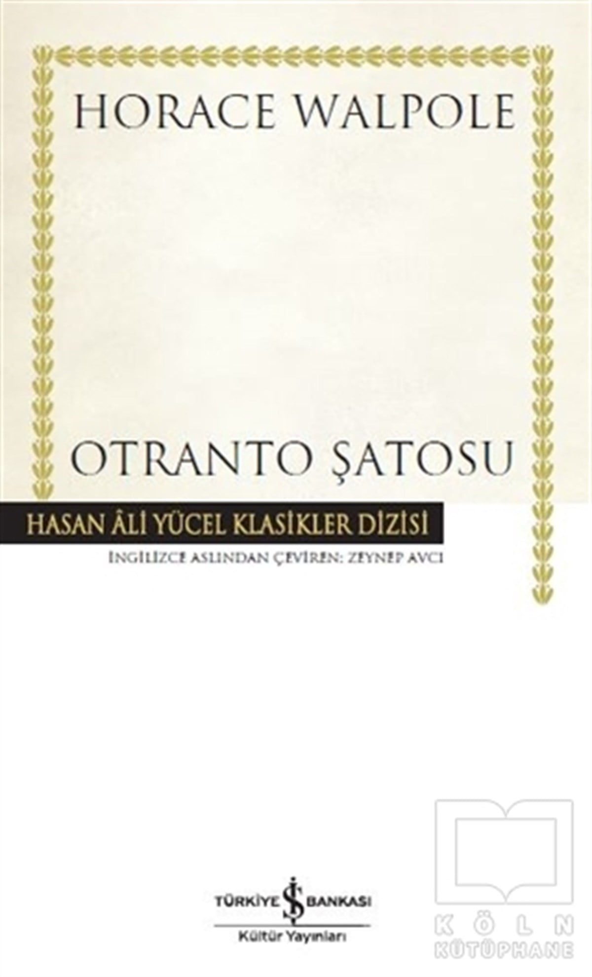 Horace WalpoleRomanOtranto Şatosu