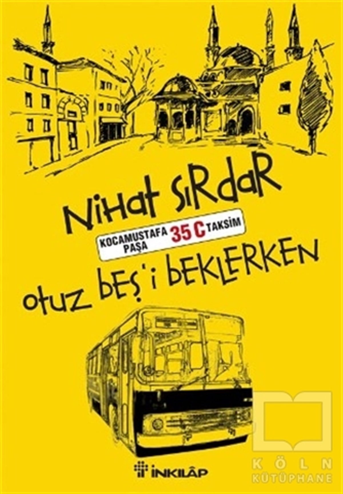Nihat SırdarÖyküOtuz Beş'i Beklerken