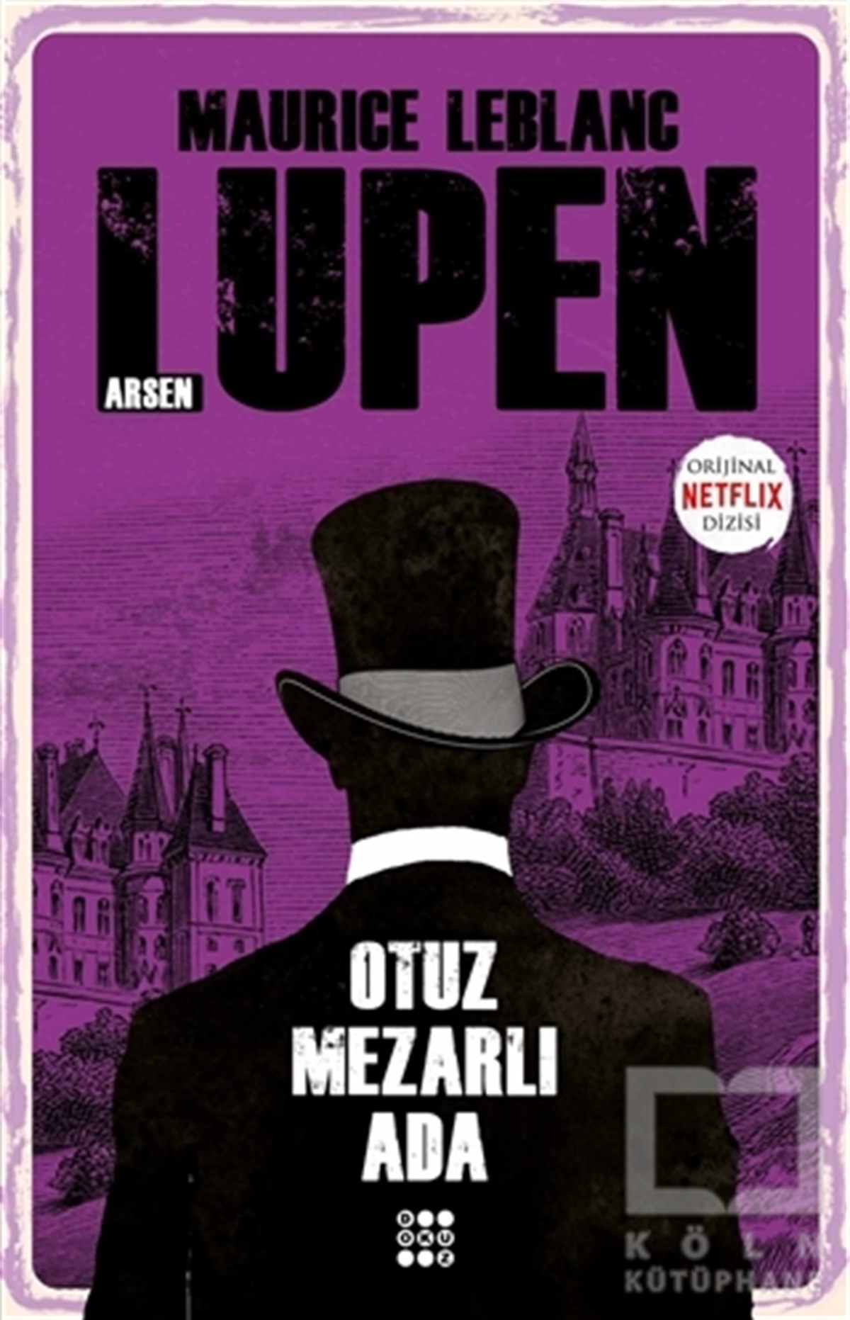 Maurice LeblancTürkçe RomanlarOtuz Mezarlı Ada - Arsen Lüpen