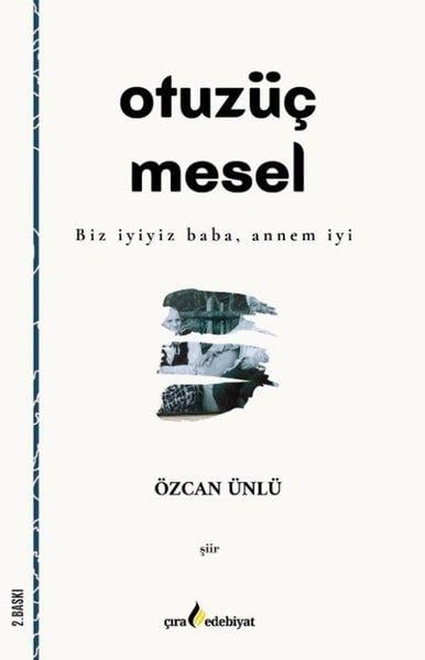 Özcan ÜnlüTürk ŞiiriOtuzüç Mesel