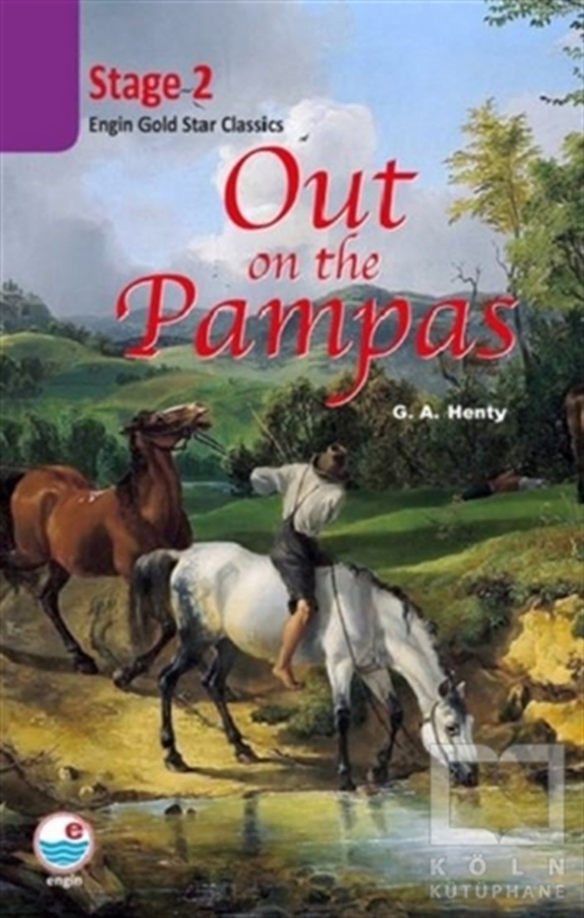 G.A. HentyYabancı Dilde KitaplarOut on the Pampas CD’li (Stage 2)