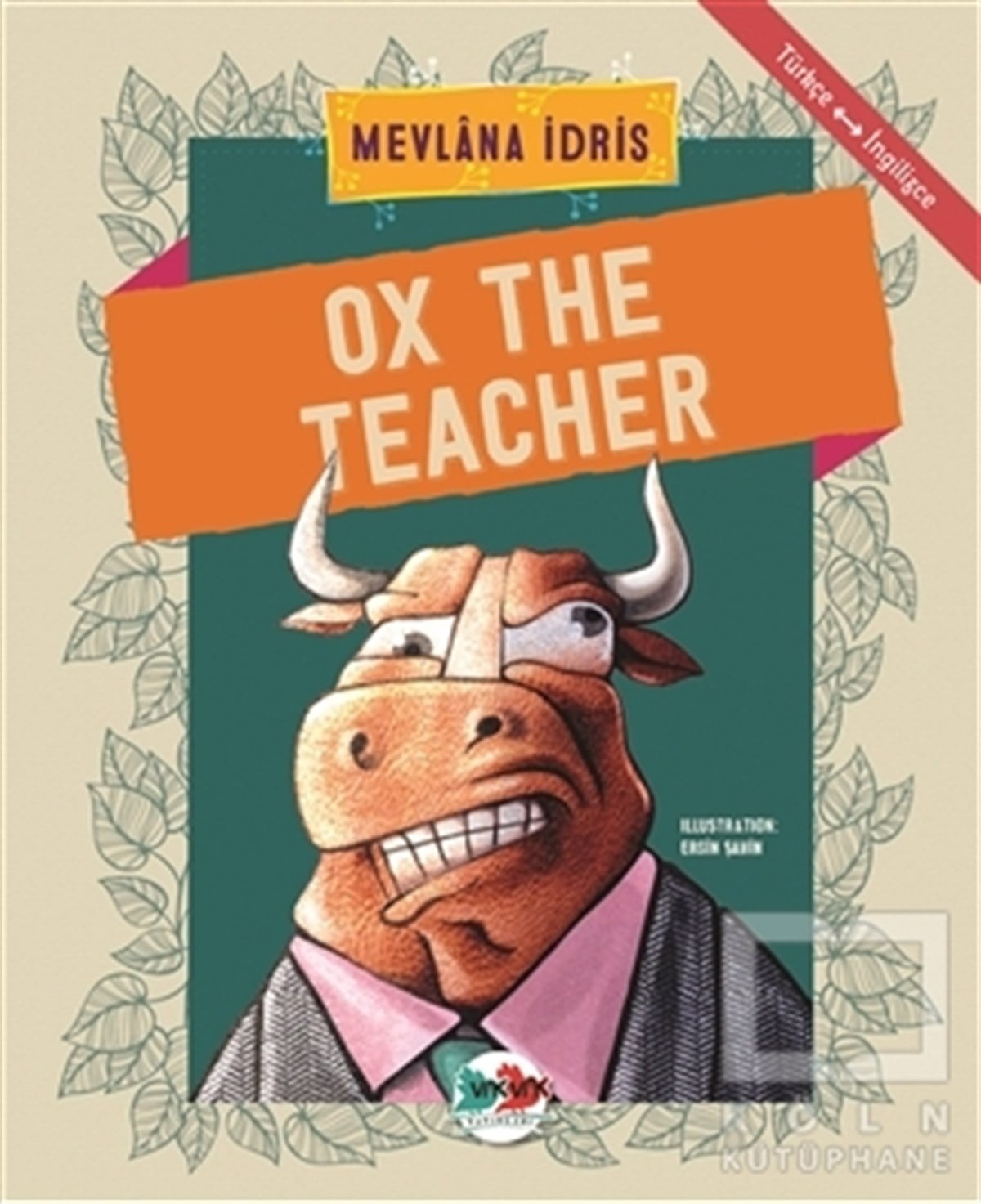 Mevlana İdrisMasallarOx The Teacher