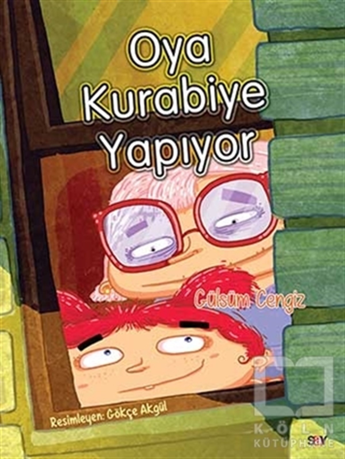 Gülsüm CengizHikayelerOya Kurabiye Yapıyor - Bıcırık Kitaplar