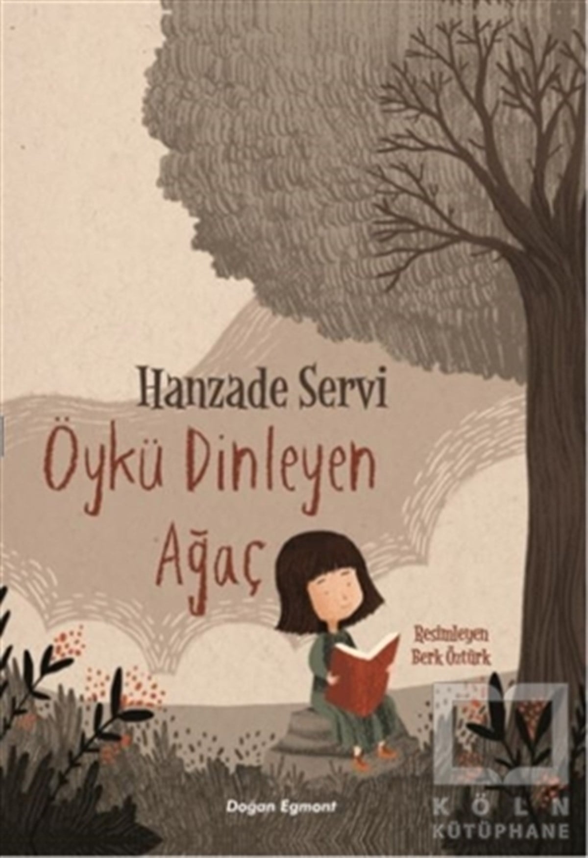 Hanzade ServiÇocuk RomanlarıÖykü Dinleyen Ağaç