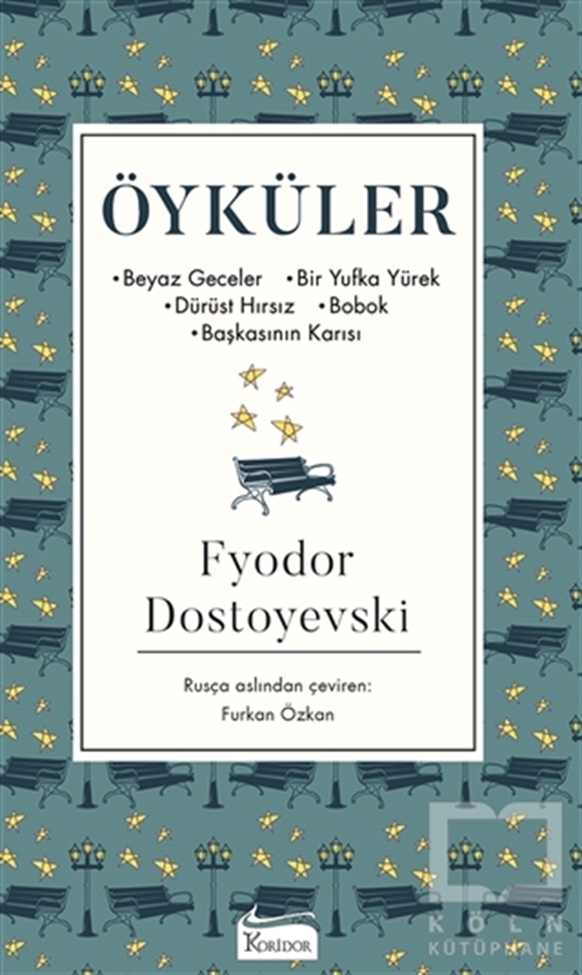 Fyodor DostoyevskiKlasiklerÖyküler
