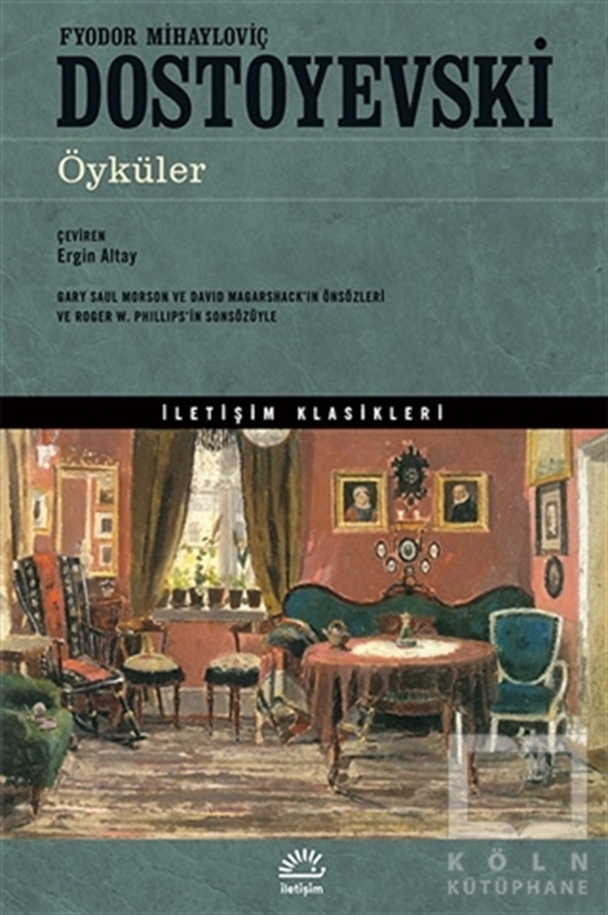 Fyodor Mihayloviç DostoyevskiÖyküÖyküler