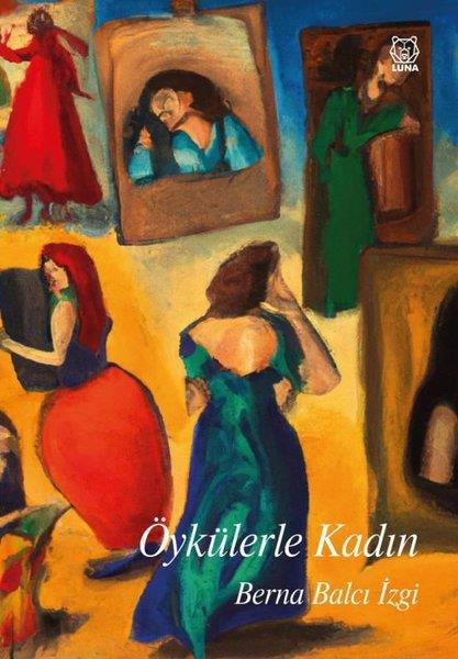 Berna Balcı İzgiTürkiye RomanÖykülerle Kadın