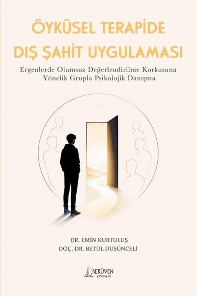 Betül DüşünceliPsikoloji KitaplarıÖyküsel Terapide Dış Şahit Uygulaması