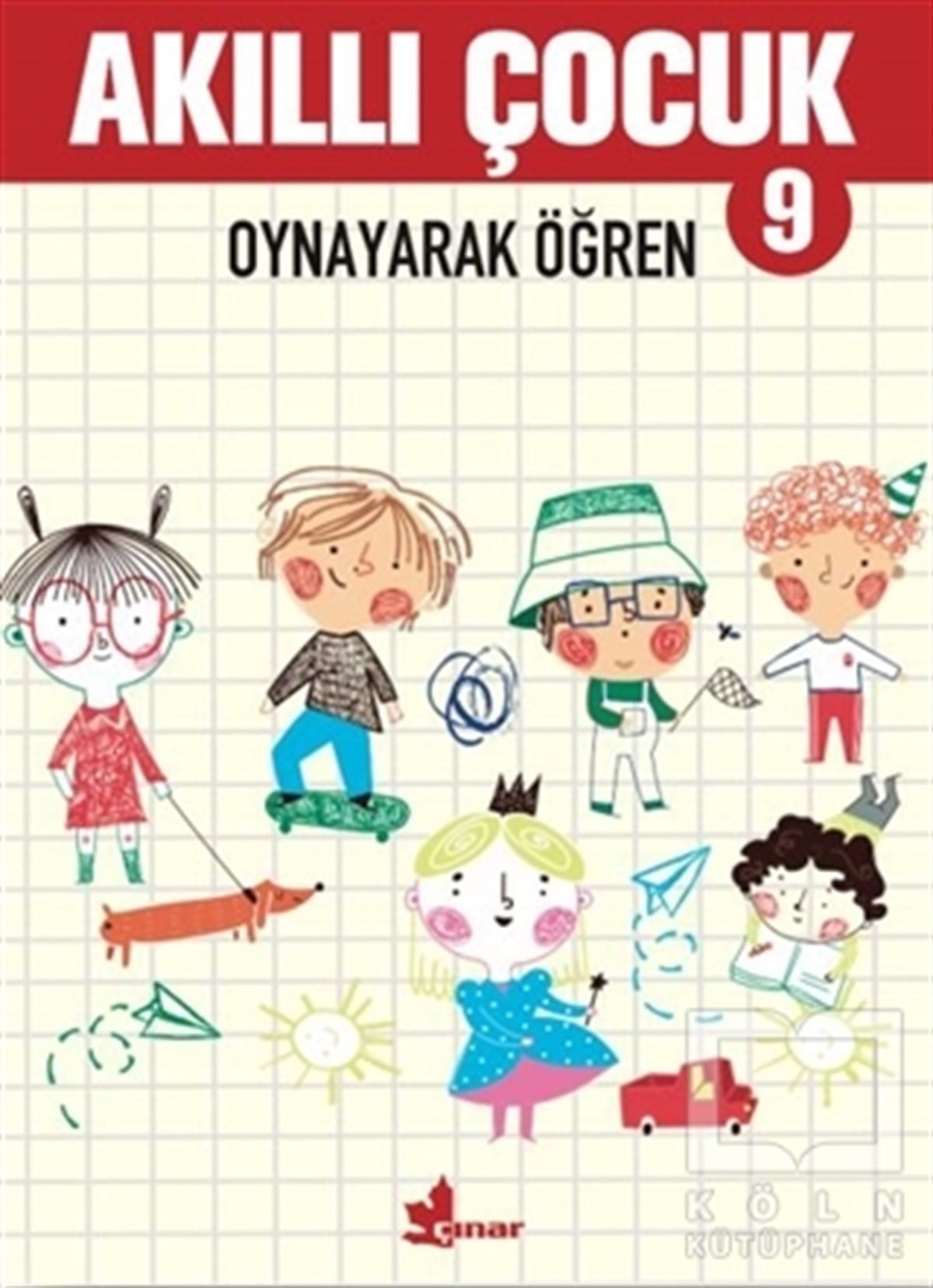 KolektifOkul Öncesi Çocuk KitaplarıOynayarak Öğren - Akıllı Çocuk 9