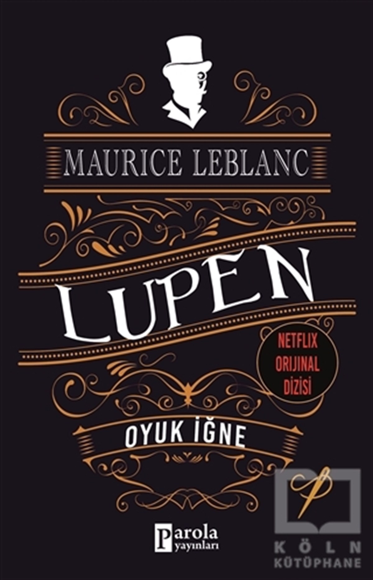 Maurice LeblancTürkçe RomanlarOyuk İğne - Arsen Lüpen