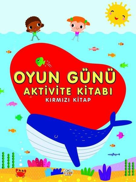 KolektifEgitim Etkinlik KitaplariOyun Günü Aktivite Kitabı - Kırmızı Kitap
