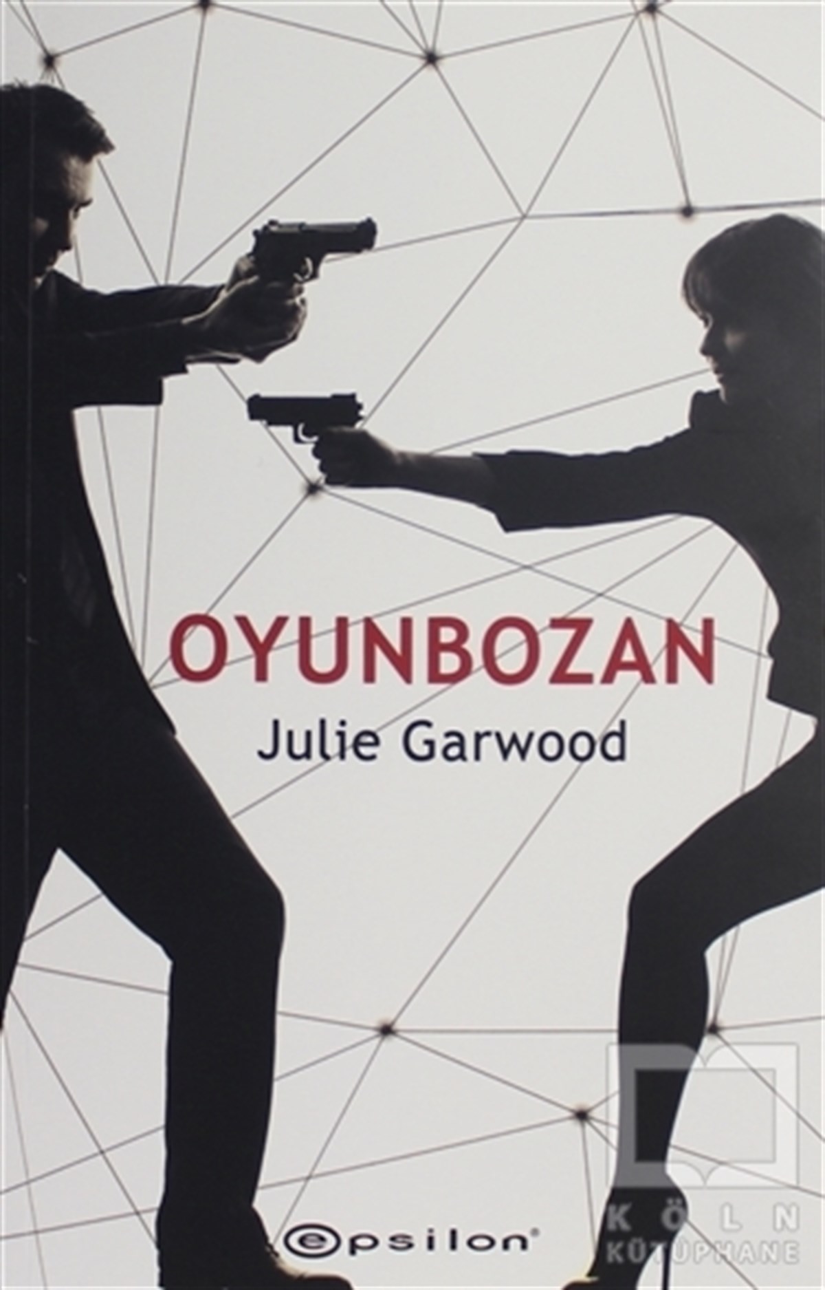 Julie GarwoodTürkçe RomanlarOyunbozan