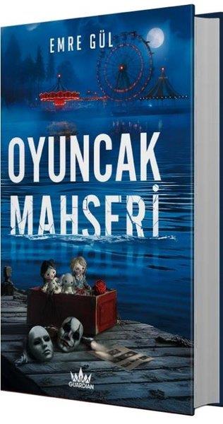 Emre GülTürk RomaniOyuncak Mahşeri