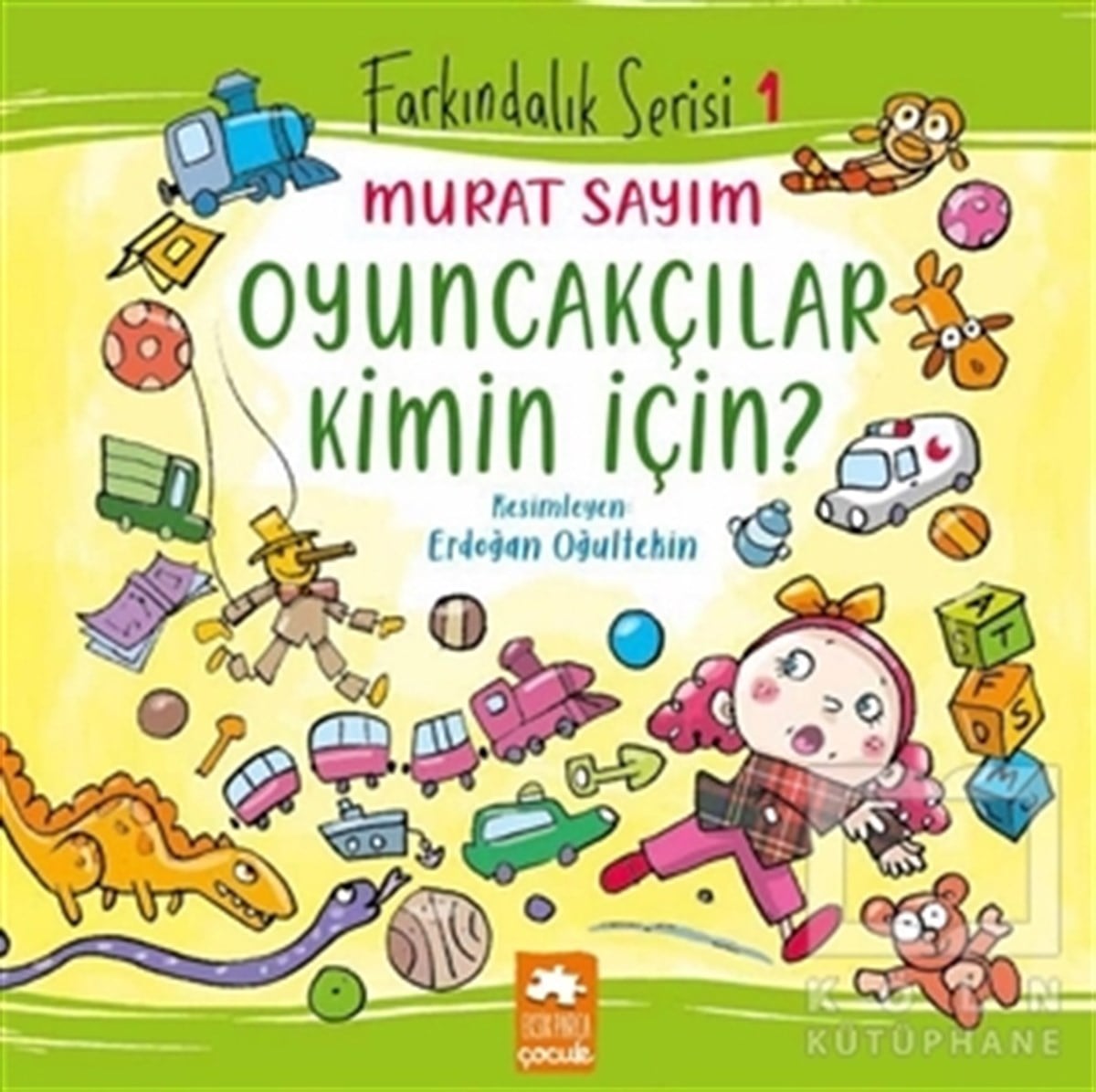 Murat SayımÇocuk Hikaye KitaplarıOyuncakçılar Kimin İçin?