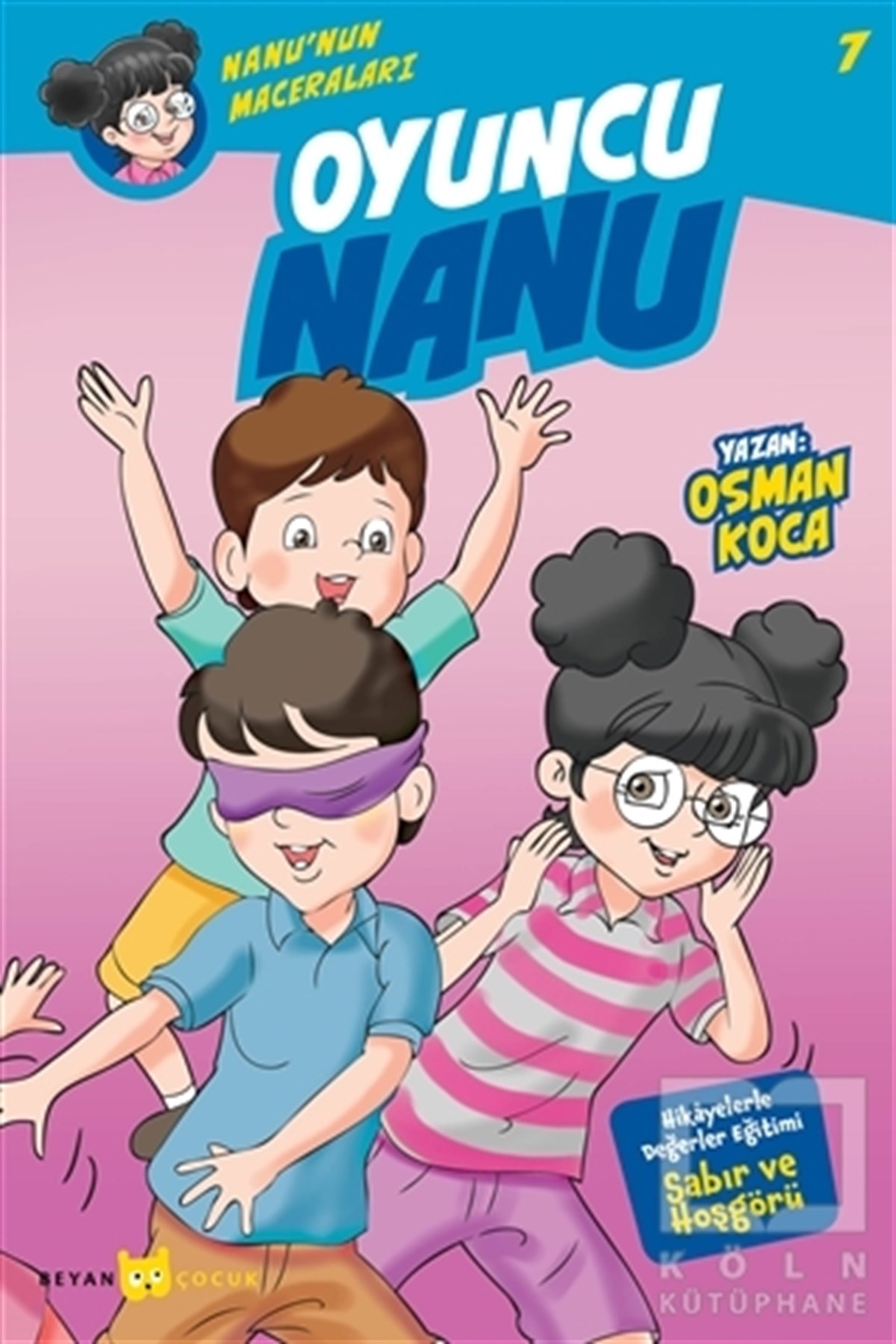 Osman KocaÇocuk Hikaye KitaplarıOyuncu Nanu - Nanu'nun Maceraları 7