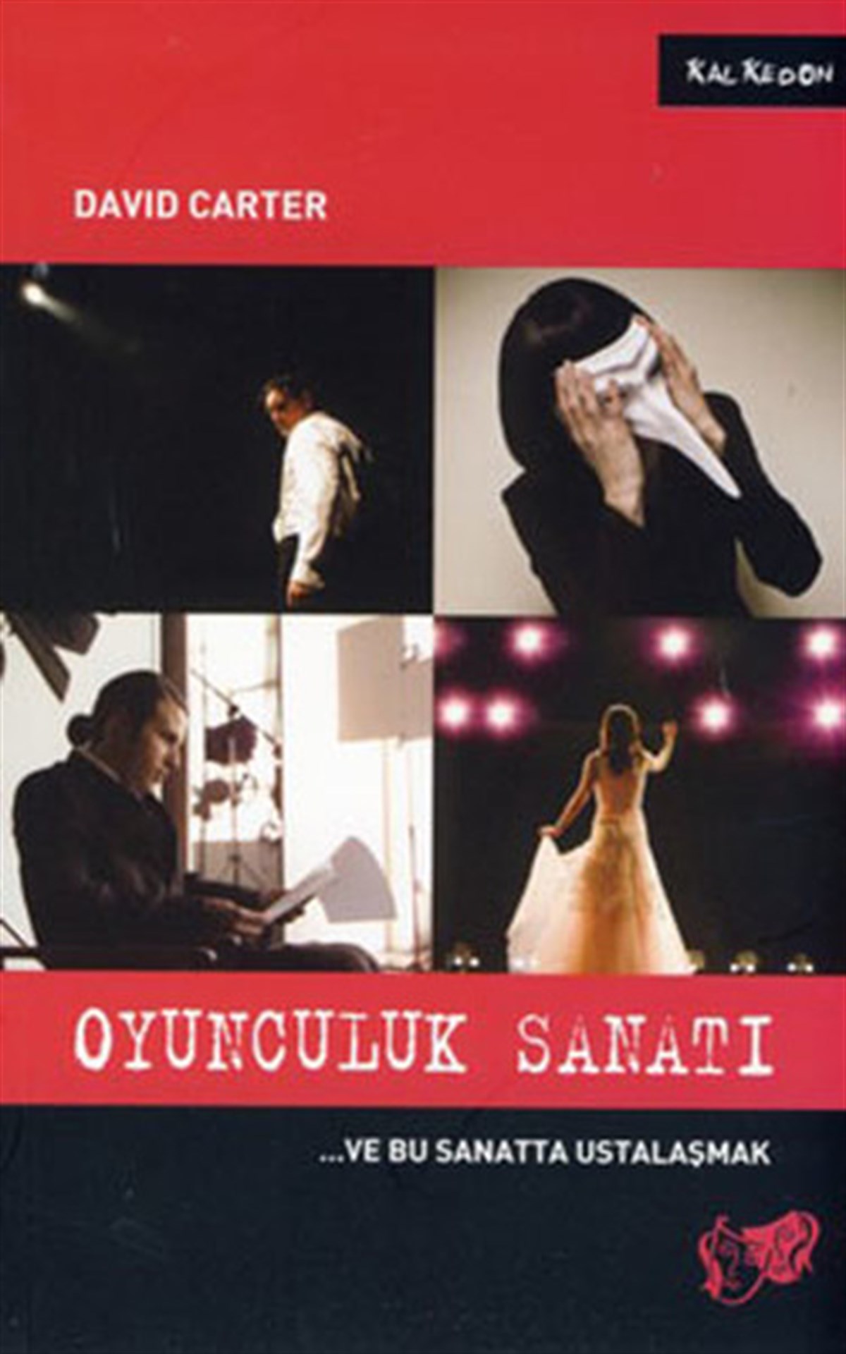 David CarterTiyatro TekniğiOyunculuk Sanatı ve Bu Sanatta Ustalaşmak