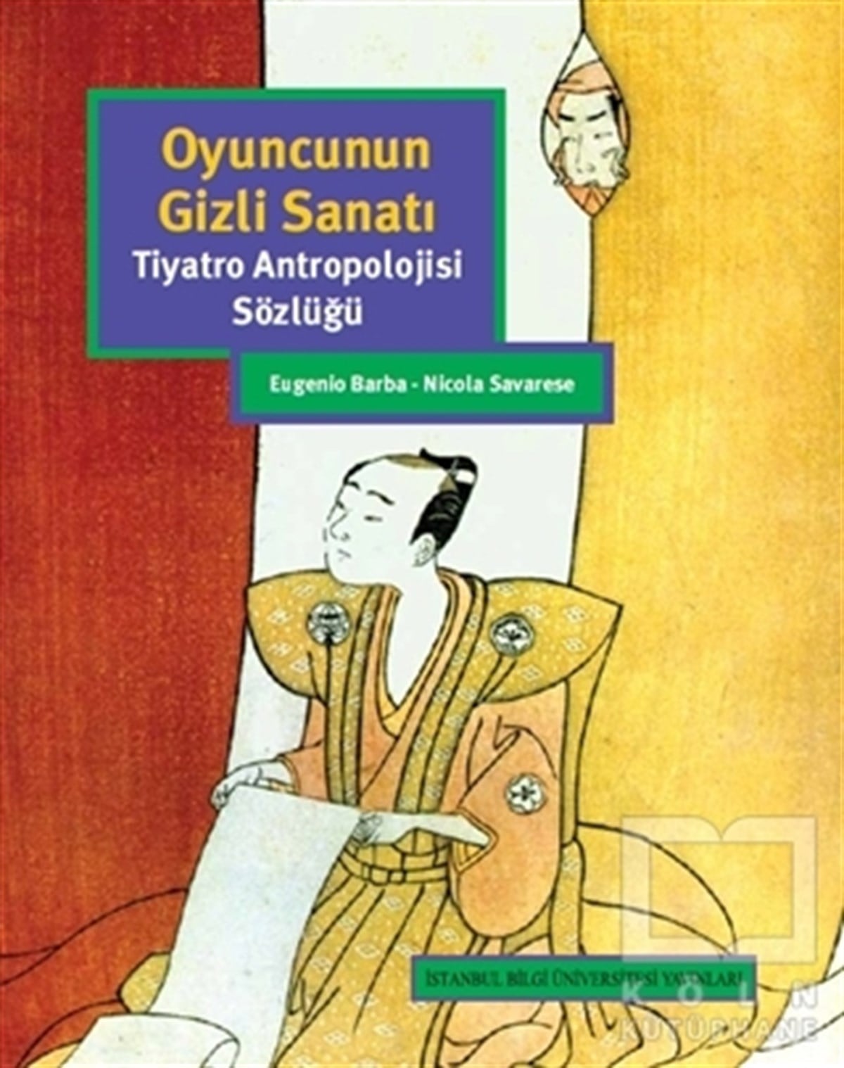 Eugenio BarbaDiğerOyuncunun Gizli Sanatı