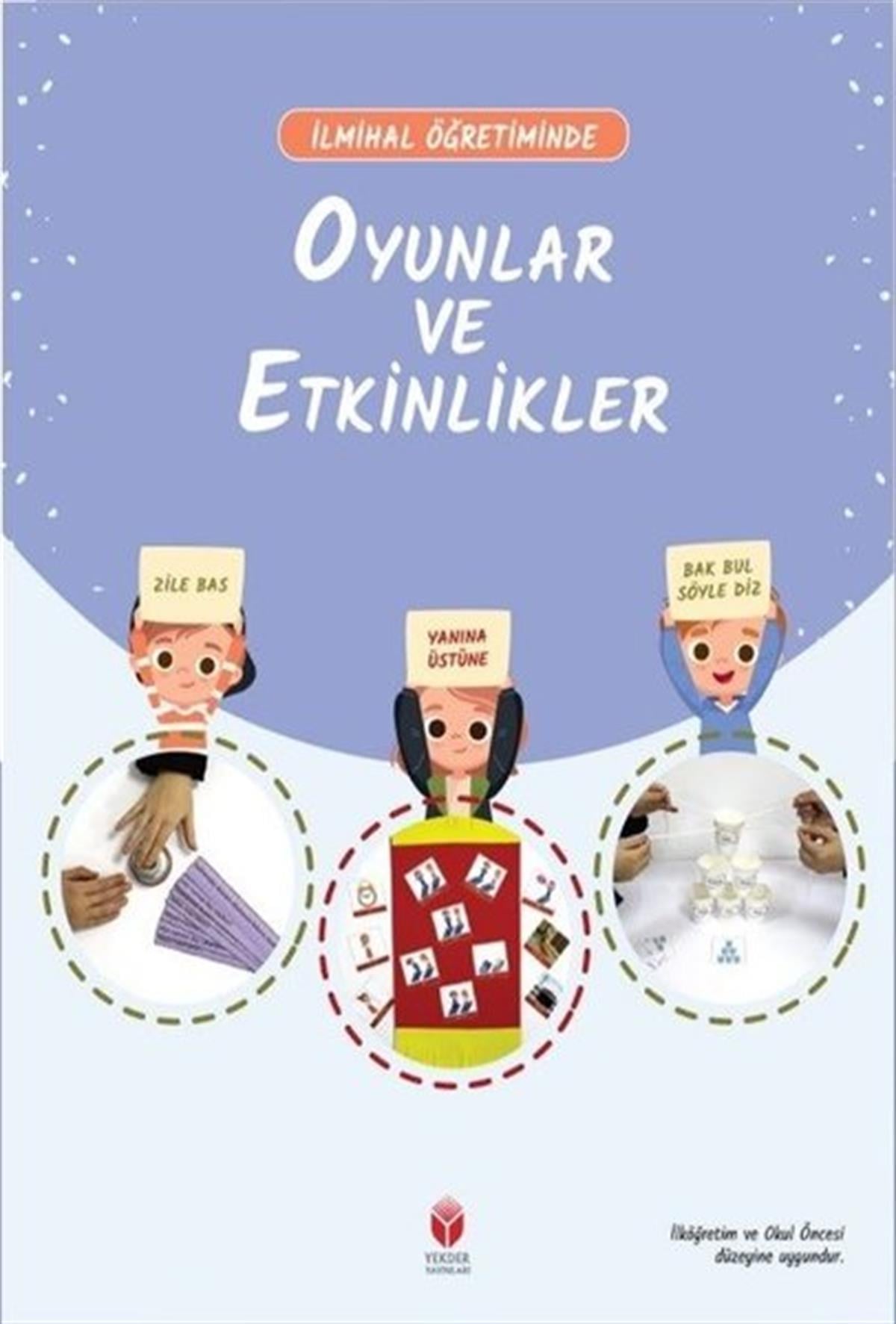 Ayşe ÖztürkEtkinlik KitaplarıOyunlar ve Etkinlikler-İlmihal Öğretiminde