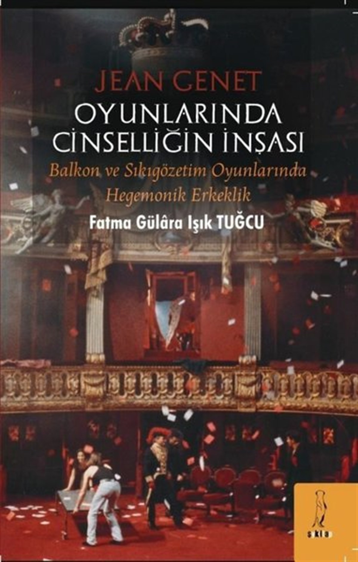 Fatma GülaraTürk OyunlarıOyunlarında Cinselliğin İnşası