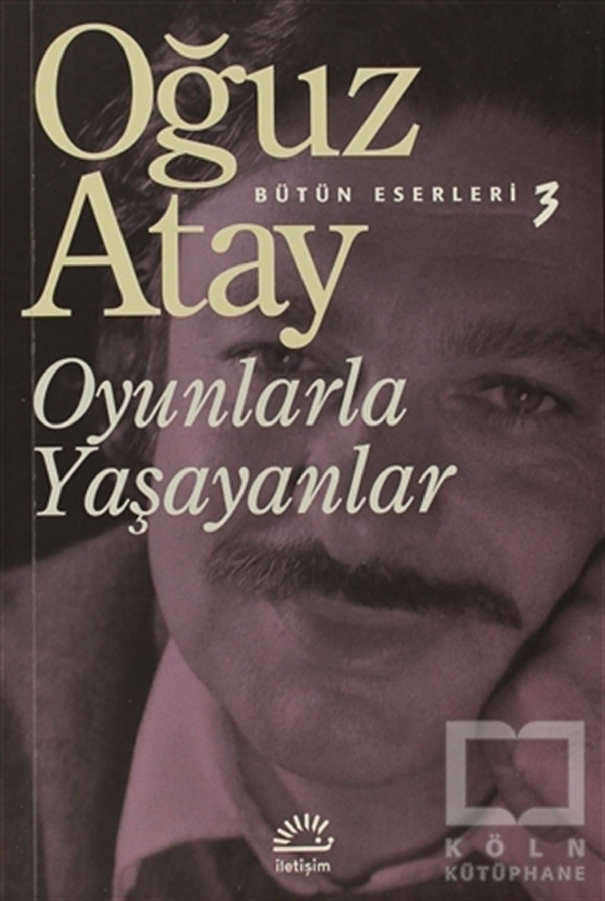 Oğuz AtaySenaryoOyunlarla Yaşayanlar