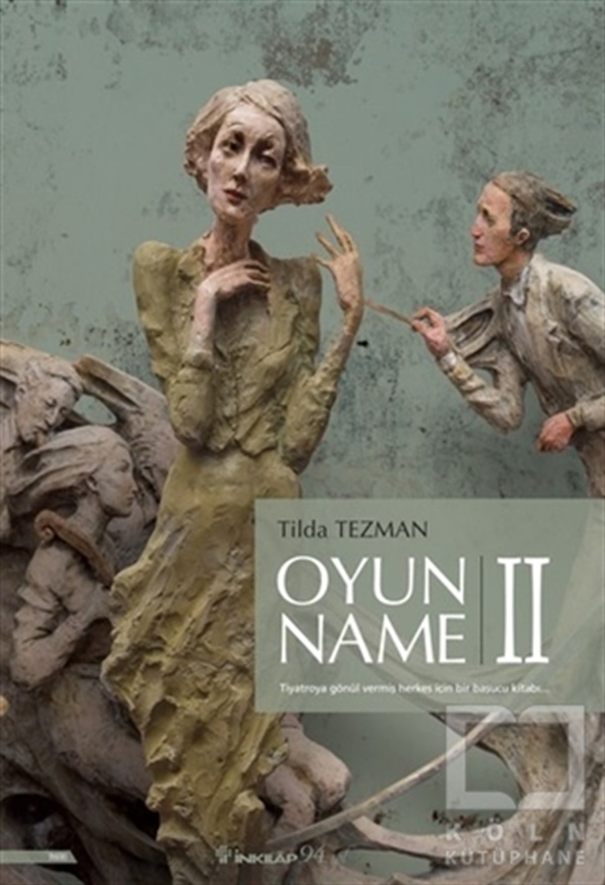 Tilda TezmanAraştırma-İnceleme-ReferansOyunname 2