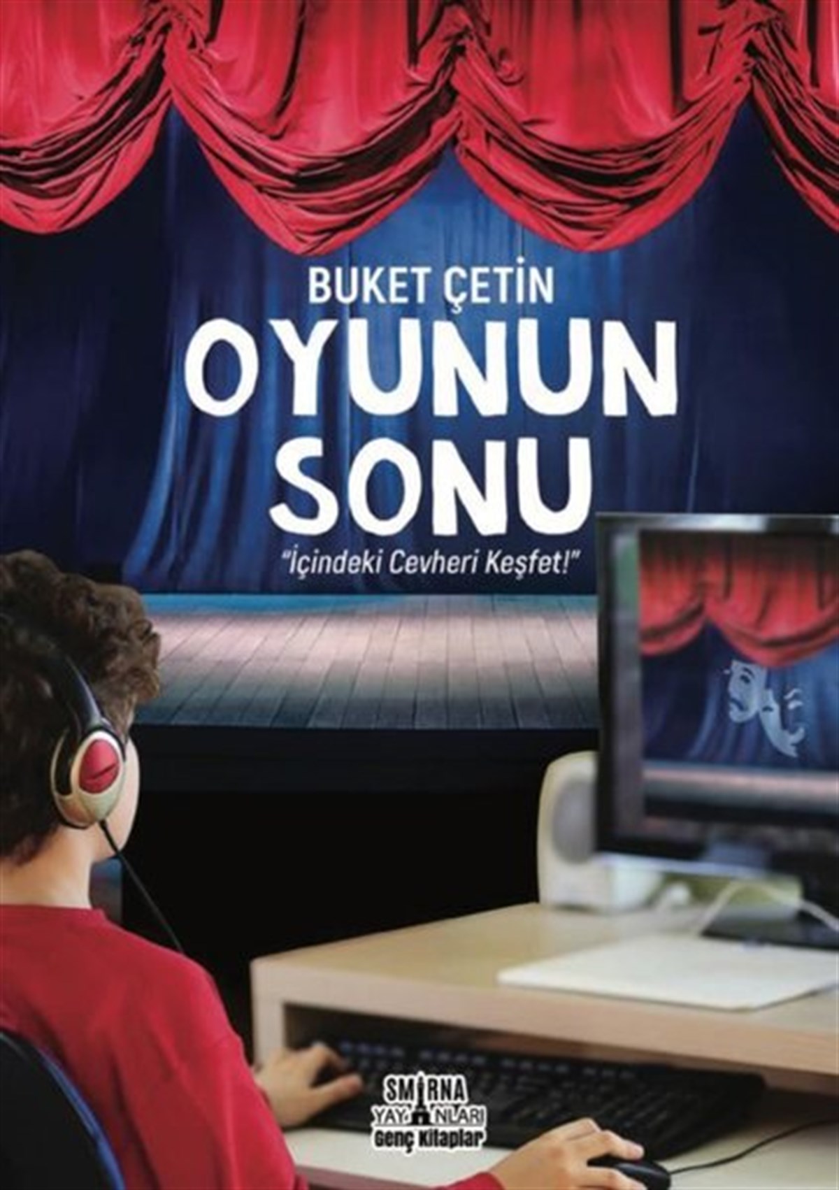 Buket ÇetinÇocuk Gençlik RomanlarıOyunun Sonu