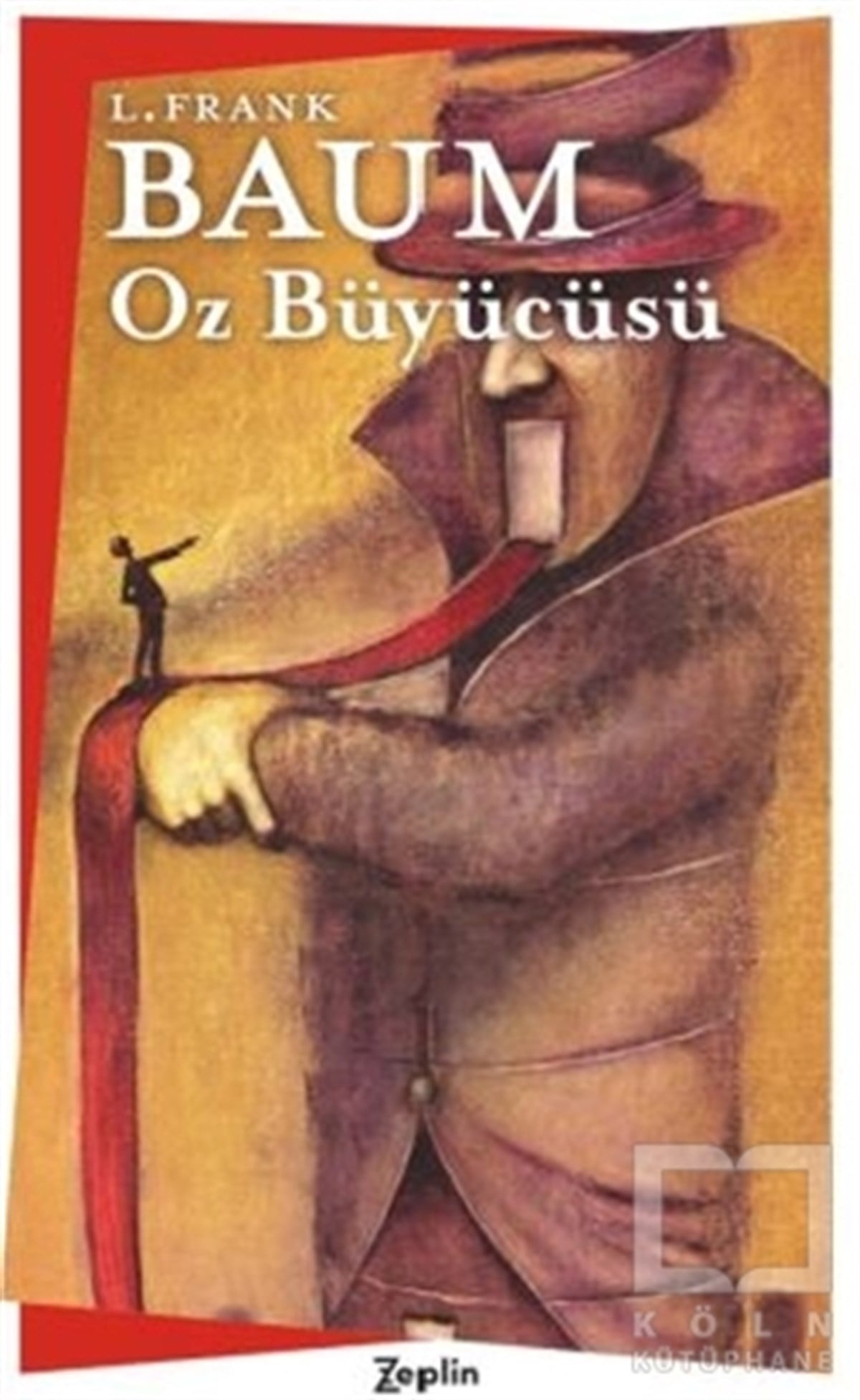 L. Frank BaumTürkçe RomanlarOz Büyücüsü