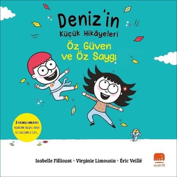 Virginie LimousinEgitim Etkinlik KitaplariÖz Güven ve Öz Saygı - Deniz'in Küçük Hikayeleri