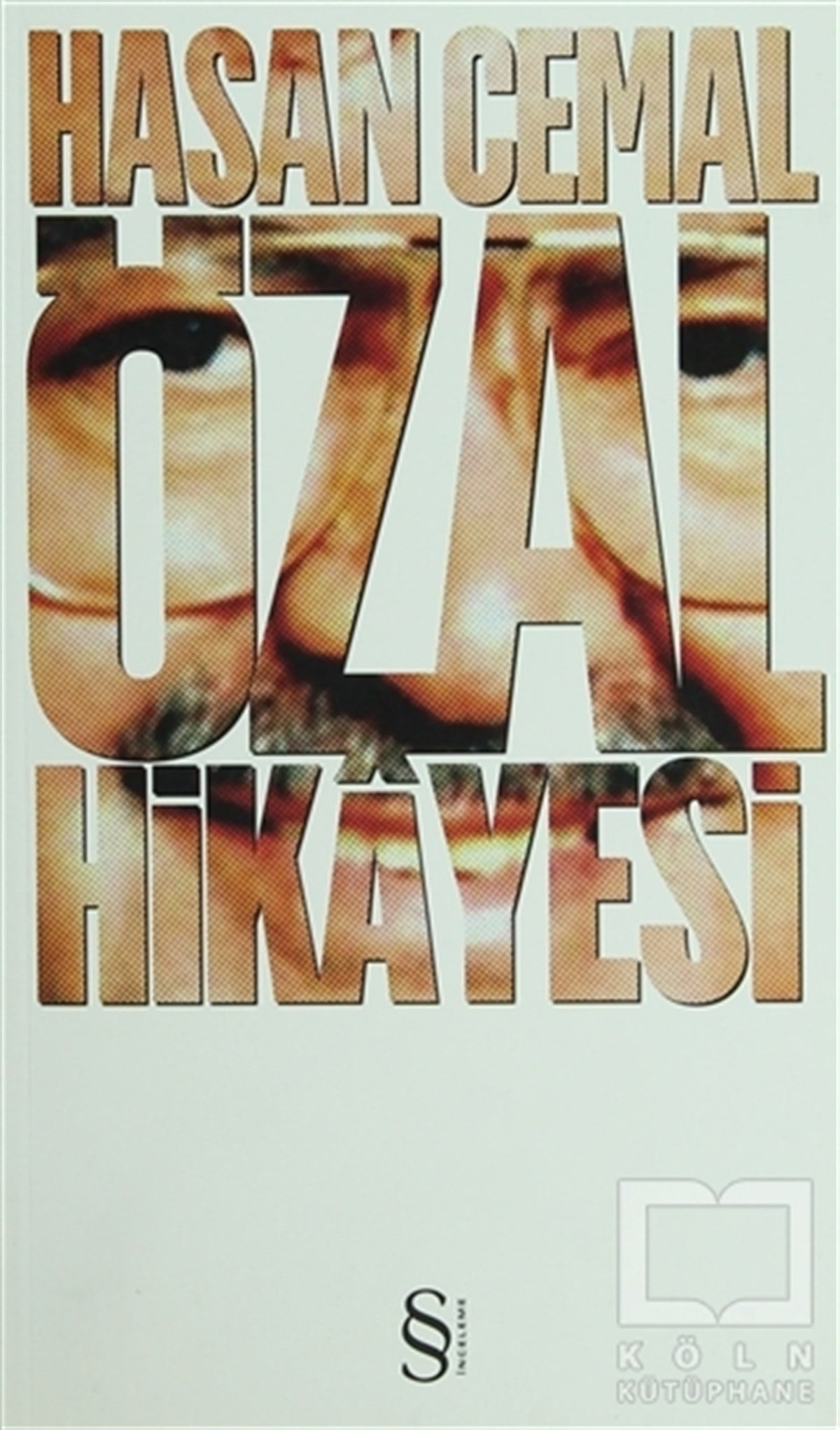 Hasan CemalTürkiye Siyaseti ve PolitikasıÖzal Hikayesi