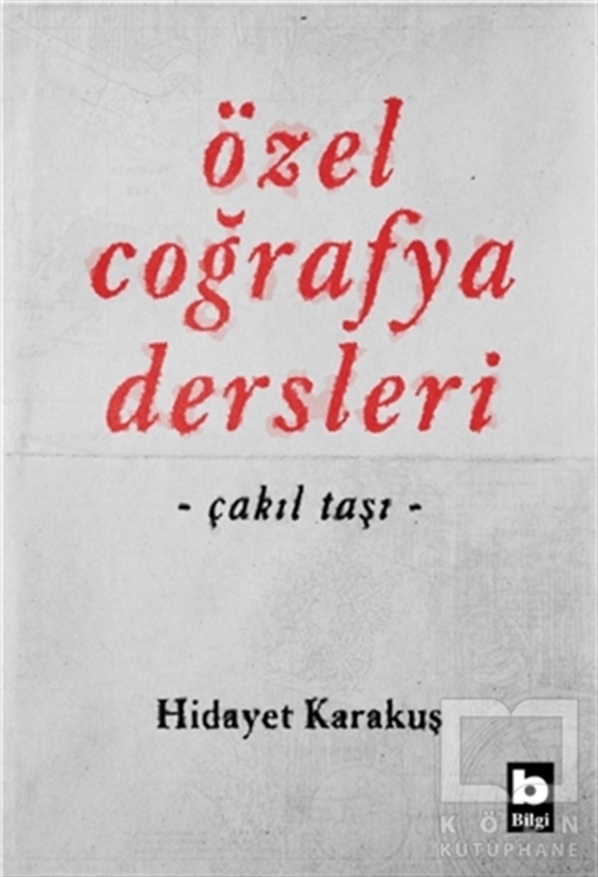 Hidayet KarakuşTürkçe Şiir KitaplarıÖzel Coğrafya Dersleri