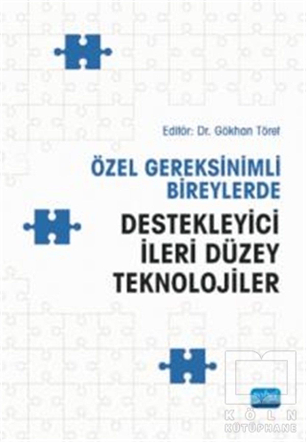 Bilal ÖzçakırSağlık İletişimi KitaplarıÖzel Gereksinimli Bireylerde Destekleyici İleri Düzey Teknolojiler