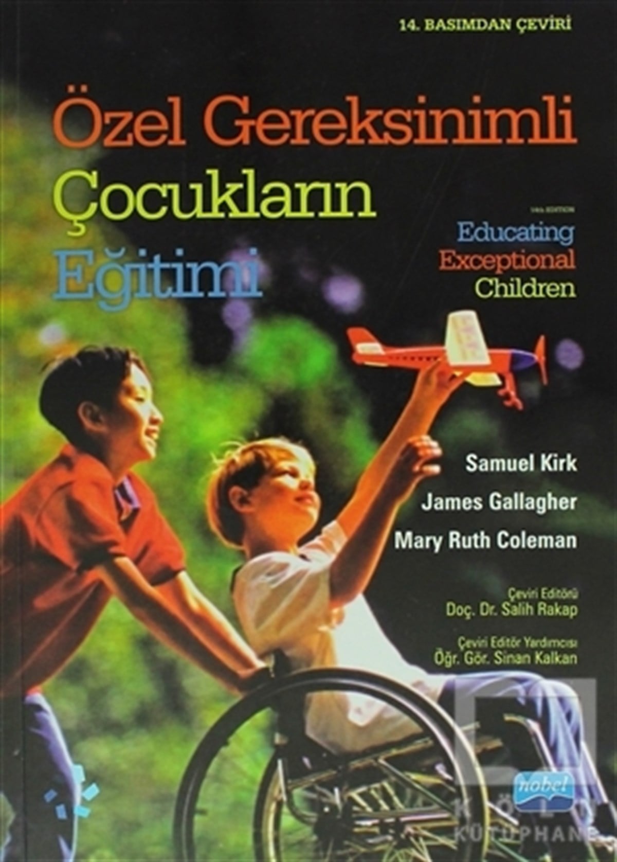 Samuel KirkDiğerÖzel Gereksinimli Çocukların Eğitimi