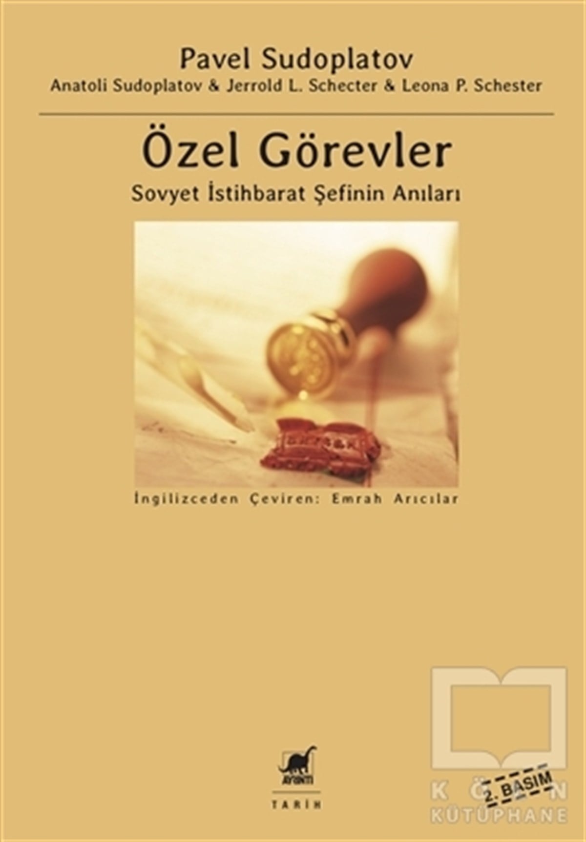 Pavel SudoplatovBiyografi-OtobiyogafiÖzel Görevler : Sovyet İstihbarat Şefinin Anıları