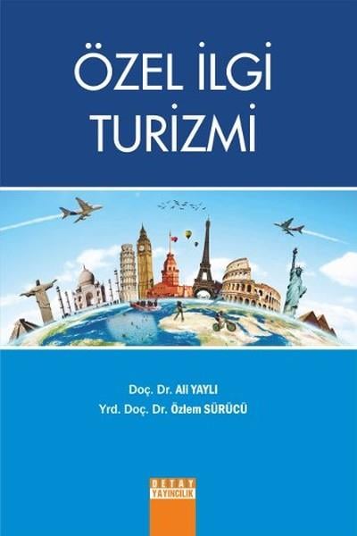 Özlem SürücüTurizmÖzel İlgi Turizmi