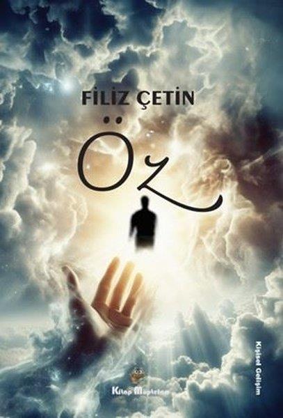 Filiz ÇetinKişisel Gelişim KitaplarıÖz