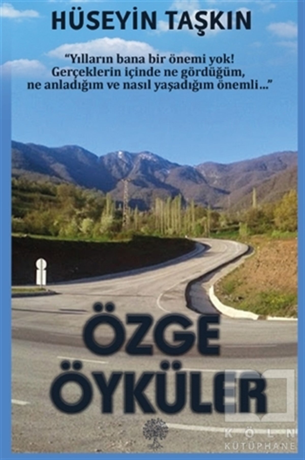 Hüseyin TaşkınHikaye (Öykü) KitaplarıÖzge Öyküler